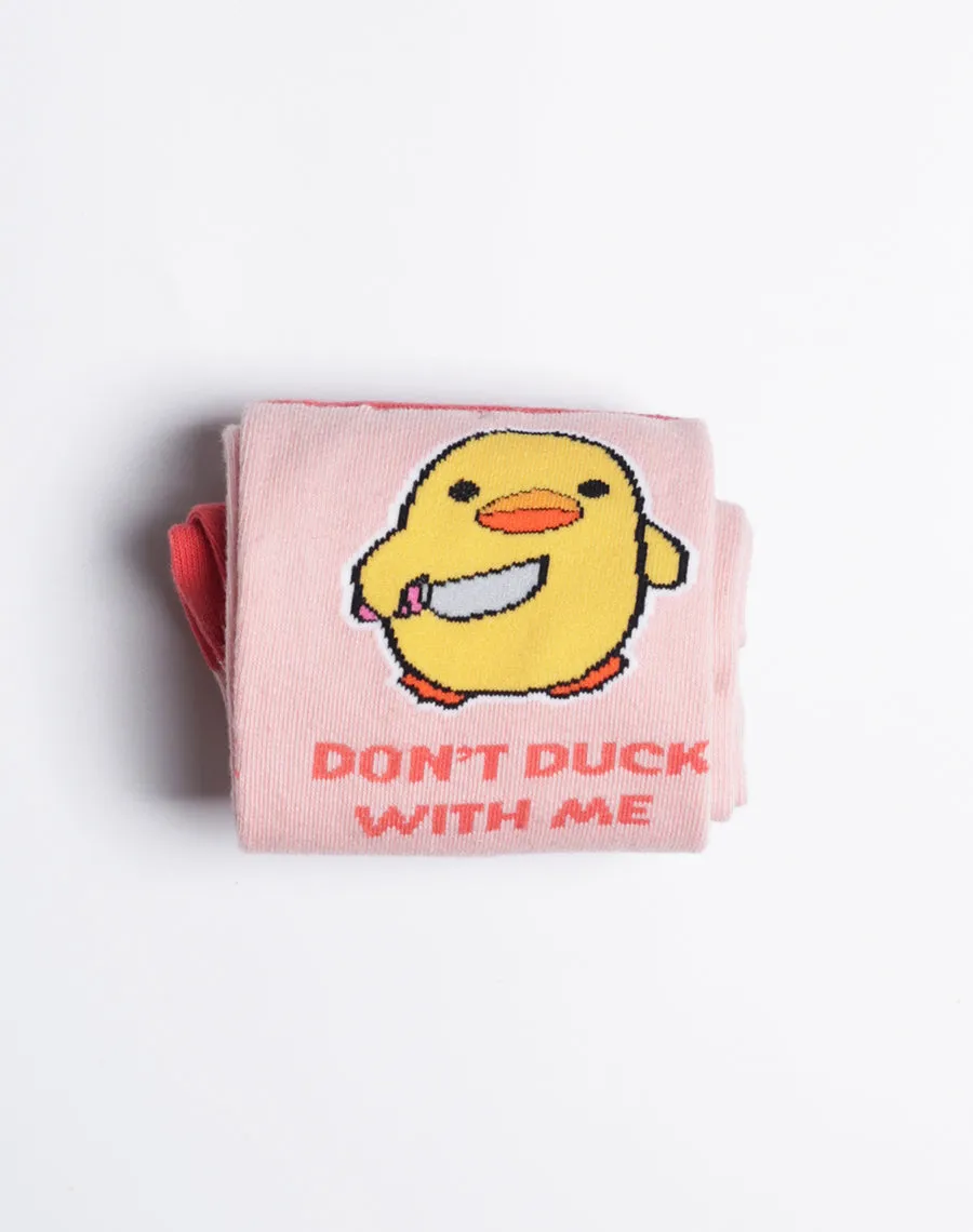 Women's Don't Duck With Me Funny Crew Socks